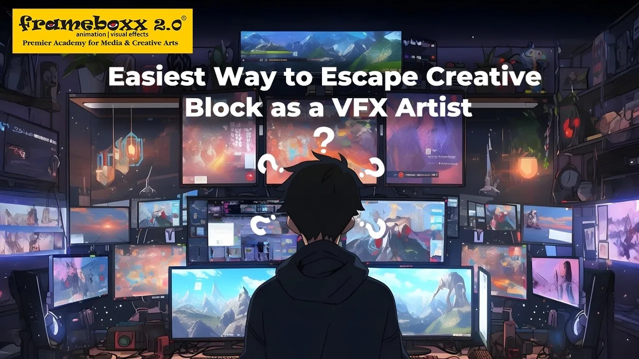 Easiest Way to Escape Creative Block as a VFX Artist