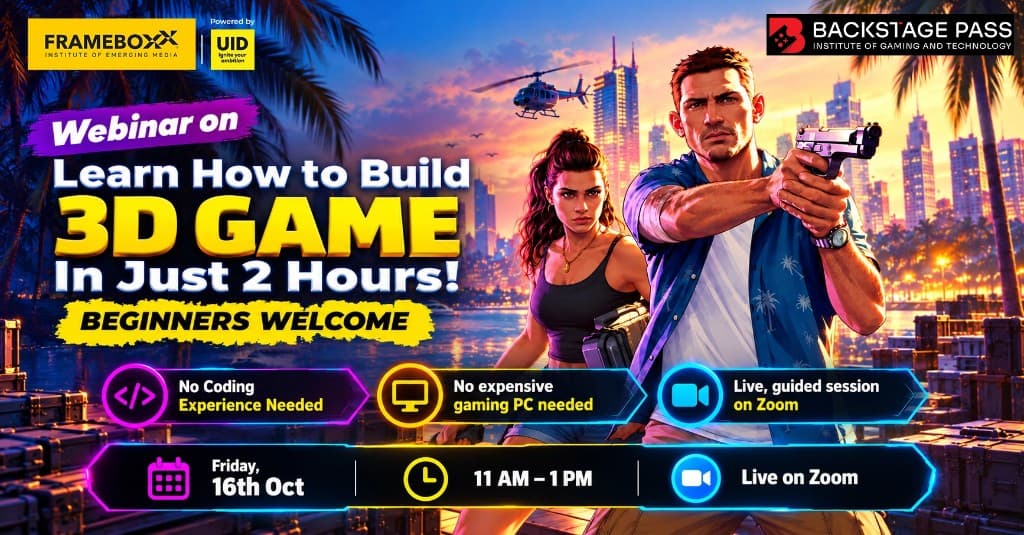 Learn How to Build 3D Game in Just 2 Hours — Frameboxx and Backstage Pass webinar