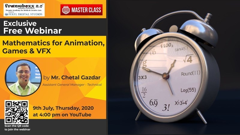 Master Class: Webinar on Mathematics for Animation, Games & VFX
